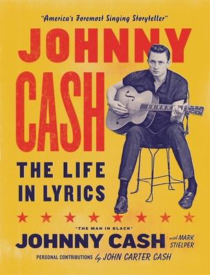 Image of Johnny Cash: The Life in Lyrics