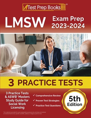 Image of LMSW Exam Prep 2023 - 2024: 3 Practice Tests and ASWB Masters Study Guide for Social Work Licensing [5th Edition]