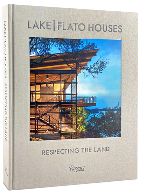 Image of Lake Flato Houses: Respecting the Land