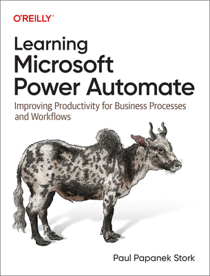 Image of Learning Microsoft Power Automate: Improving Productivity for Business Processes and Workflows