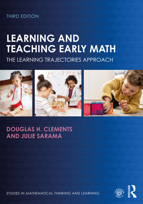Image of Learning and Teaching Early Math: The Learning Trajectories Approach