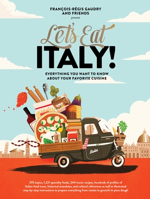 Image of Let's Eat Italy!: Everything You Want to Know about Your Favorite Cuisine