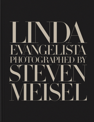 Image of Linda Evangelista Photographed by Steven Meisel