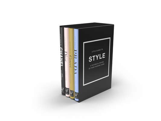Image of Little Guides to Style: The Story of Four Iconic Fashion Houses