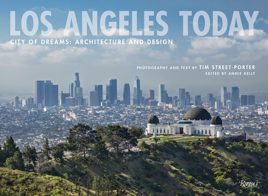 Image of Los Angeles Today: City of Dreams: Architecture and Design