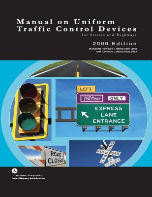 Image of Manual on Uniform Traffic Control Devices for Streets and Highways - 2009 Edition with 2012 Revisions