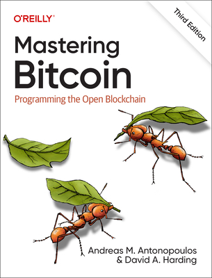 Image of Mastering Bitcoin: Programming the Open Blockchain