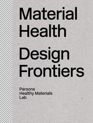 Image of Material Health: Design Frontiers