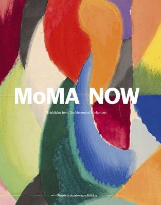 Image of Moma Now: Highlights from the Museum of Modern Art New York