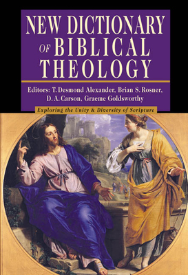Image of New Dictionary of Biblical Theology: Exploring the Unity Diversity of Scripture