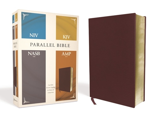 Image of Niv Kjv Nasb Amplified Parallel Bible Bonded Leather Burgundy: Four Bible Versions Together for Study and Comparison