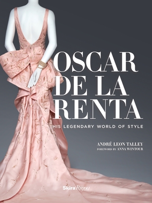 Image of Oscar de la Renta: His Legendary World of Style