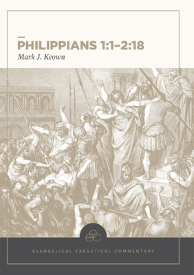 Image of Philippians 1:1-2:18: Evangelical Exegetical Commentary