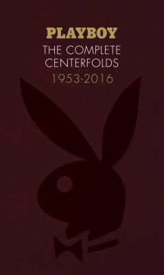 Image of Playboy: The Complete Centerfolds 1953-2016: (Hugh Hefner Playboy Magazine Centerfold Collection Nude Photography Book)