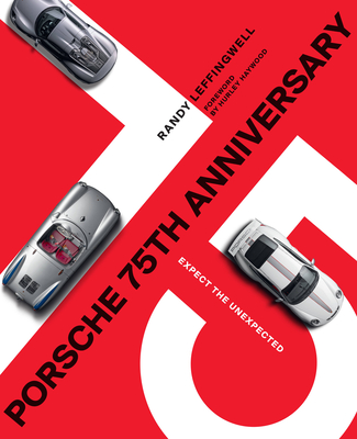 Image of Porsche 75th Anniversary: Expect the Unexpected