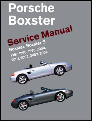 Image of Porsche Boxster Boxster S Service Manual: 1997 1998 1999 2000 2001 2002 2003 2004: 25 Liter 27 Liter 32 Liter Engines