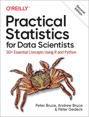 Image of Practical Statistics for Data Scientists: 50+ Essential Concepts Using R and Python