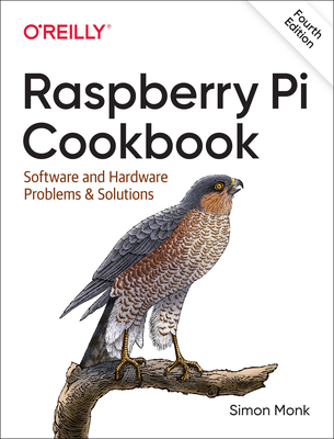 Image of Raspberry Pi Cookbook: Software and Hardware Problems and Solutions