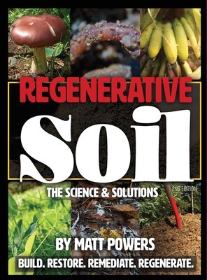 Image of Regenerative Soil: The Science & Solutions - the 2nd Edition