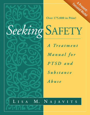 Image of Seeking Safety: A Treatment Manual for Ptsd and Substance Abuse