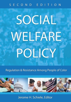 Image of Social Welfare Policy: Regulation and Resistance Among People of Color