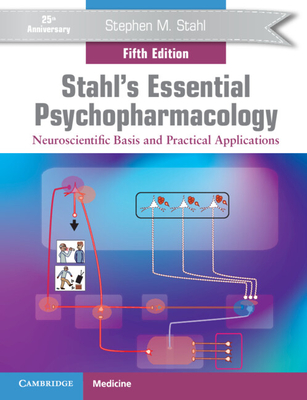 Image of Stahl's Essential Psychopharmacology: Neuroscientific Basis and Practical Applications
