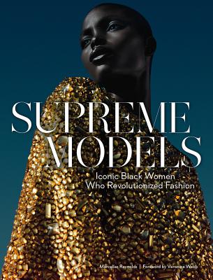 Image of Supreme Models: Iconic Black Women Who Revolutionized Fashion