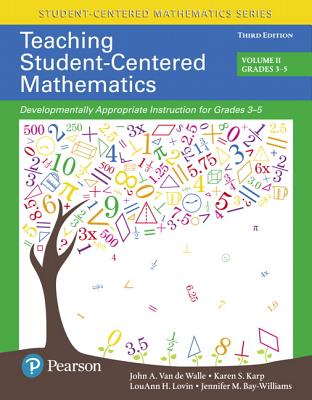Image of Teaching Student-Centered Mathematics: Developmentally Appropriate Instruction for Grades 3-5 (Volume 2)