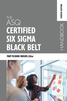 Image of The ASQ Certified Six Sigma Black Belt Handbook Fourth Edition