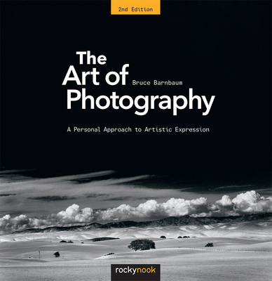 Image of The Art of Photography: A Personal Approach to Artistic Expression