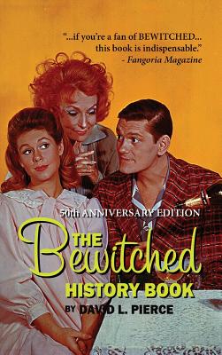 Image of The Bewitched History Book - 50th Anniversary Edition (hardback)