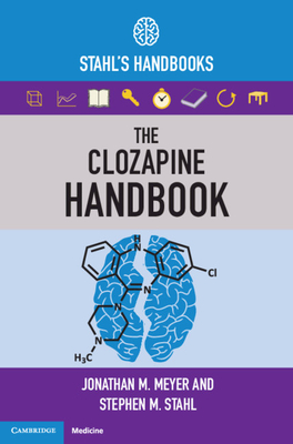 Image of The Clozapine Handbook: Stahl's Handbooks