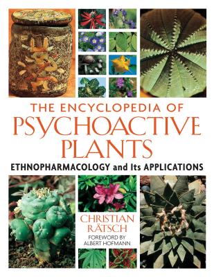 Image of The Encyclopedia of Psychoactive Plants: Ethnopharmacology and Its Applications