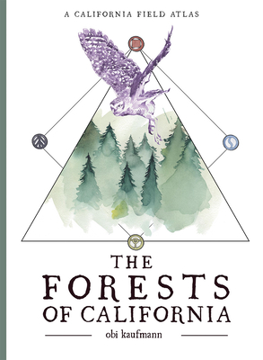 Image of The Forests of California: A California Field Atlas