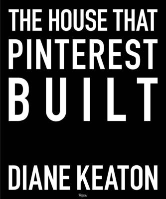 Image of The House That Pinterest Built