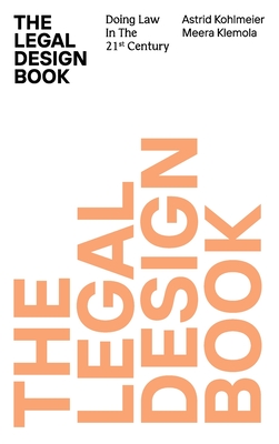 Image of The Legal Design Book: Doing Law in the 21st Century