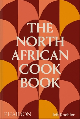Image of The North African Cookbook
