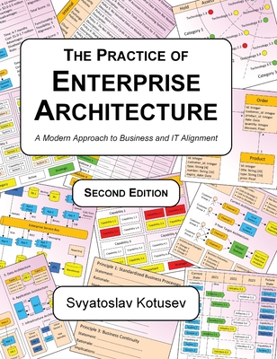 Image of The Practice of Enterprise Architecture: A Modern Approach to Business and IT Alignment