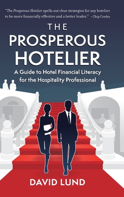 Image of The Prosperous Hotelier: A Guide to Hotel Financial Literacy for the Hospitality Professional