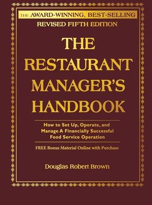 Image of The Restaurant Manager's Handbook: How to Set Up Operate and Manage a Financially Successful Food Service Operation [With CDROM]