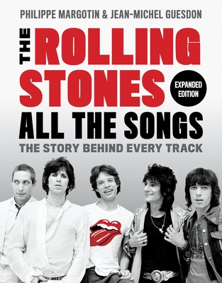 Image of The Rolling Stones All the Songs Expanded Edition: The Story Behind Every Track