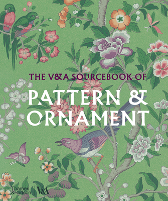 Image of The V&a Sourcebook of Pattern and Ornament