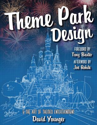 Image of Theme Park Design & The Art of Themed Entertainment