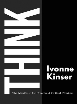 Image of Think: The Manifesto for Creative and Critical Thinkers