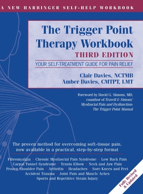 Image of Trigger Point Therapy Workbook: Your Self-Treatment Guide for Pain Relief (A New Harbinger Self-Help Workbook)