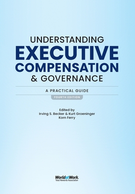 Image of Understanding Executive Compensation and Governance: A Practical Guide