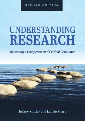 Image of Understanding Research: Becoming a Competent and Critical Consumer