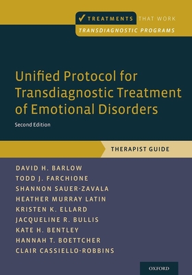 Image of Unified Protocol for Transdiagnostic Treatment of Emotional Disorders: Therapist Guide
