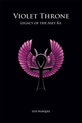 Image of Violet Throne - Legacy of the Aset Ka