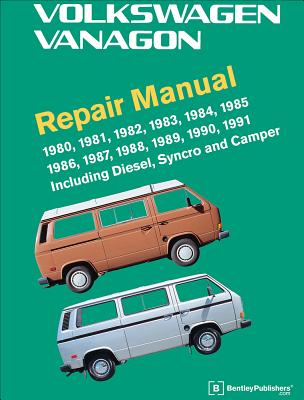 Image of Volkswagen Vanagon Repair Manual: 1980 1981 1982 1983 1984 1985 1986 1987 1988 1989 1990 1991